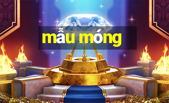 mẫu móng