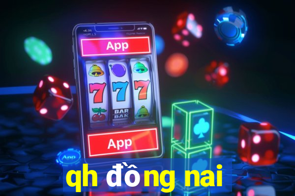 qh đồng nai