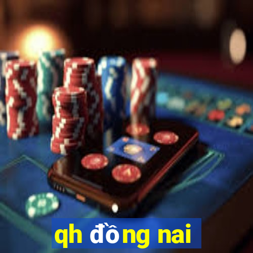 qh đồng nai