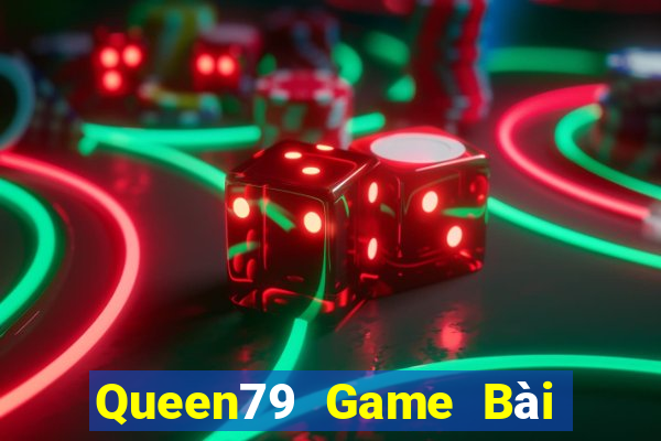 Queen79 Game Bài Offline Cho Pc