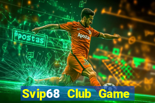 Svip68 Club Game Bài Poker