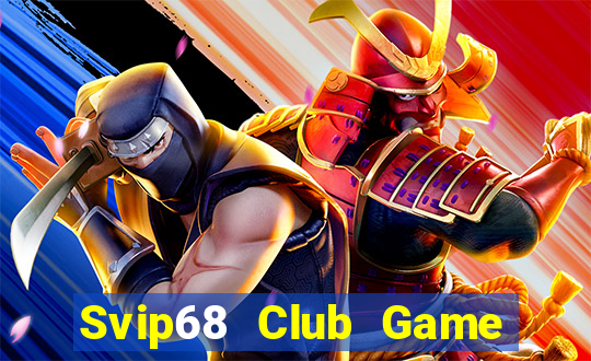 Svip68 Club Game Bài Poker