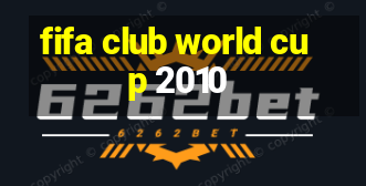 fifa club world cup 2010