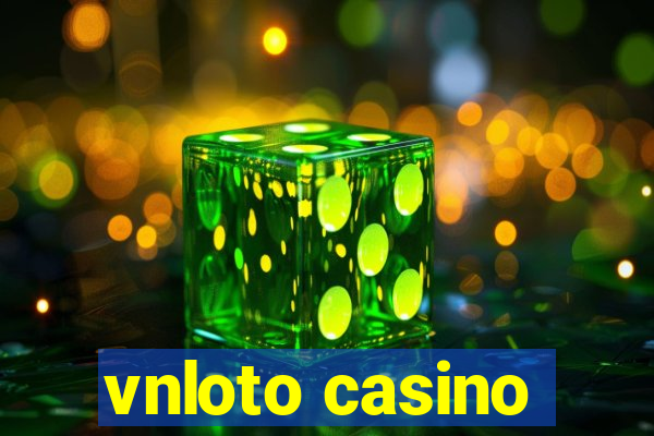 vnloto casino