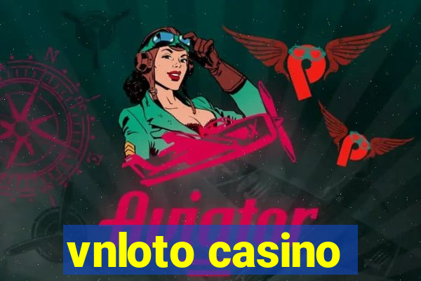 vnloto casino