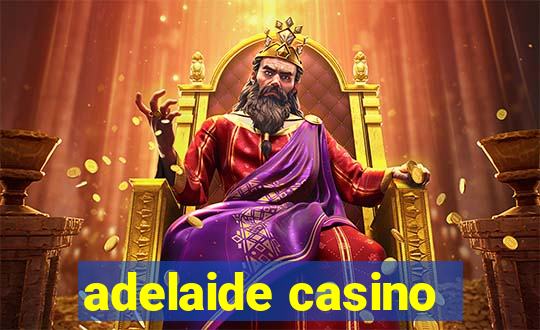 adelaide casino