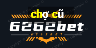 chợ cũ