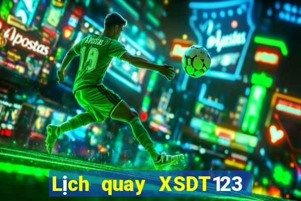 Lịch quay XSDT123 Thứ 5