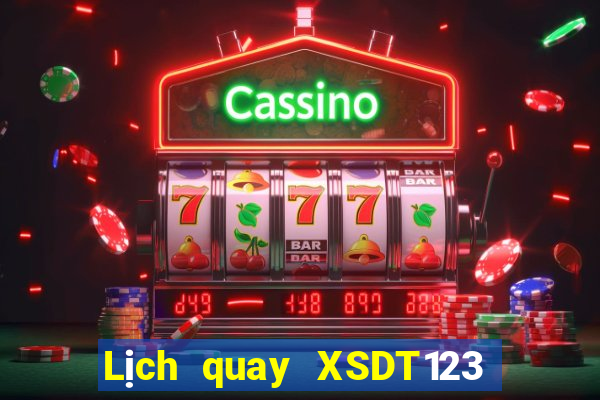 Lịch quay XSDT123 Thứ 5