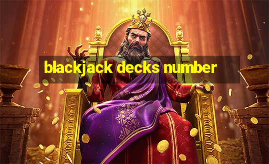 blackjack decks number