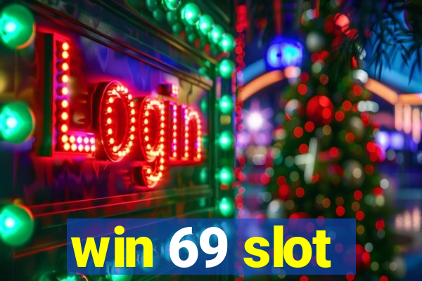 win 69 slot