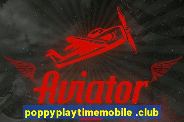 poppyplaytimemobile .club