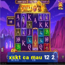 xskt ca mau 12 2