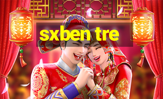 sxben tre