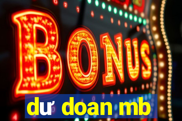 dư doan mb