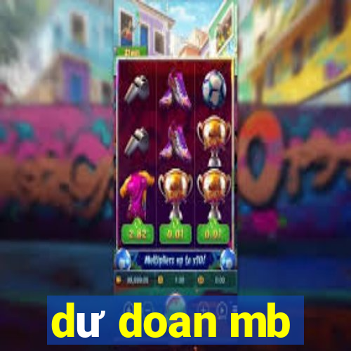 dư doan mb