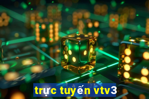 trực tuyến vtv3