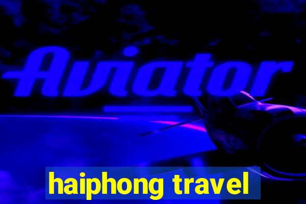 haiphong travel