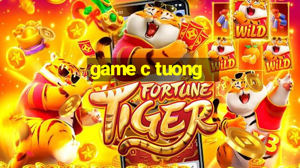 game c tuong