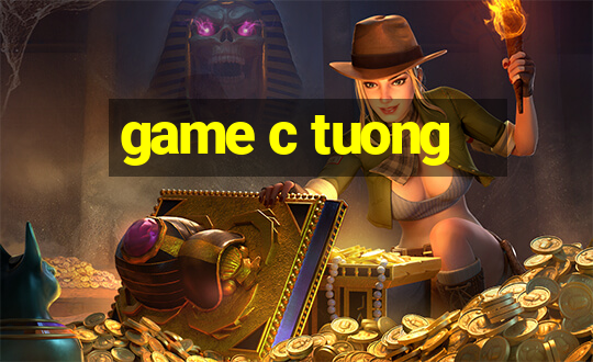 game c tuong