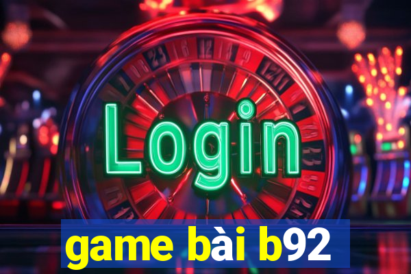 game bài b92