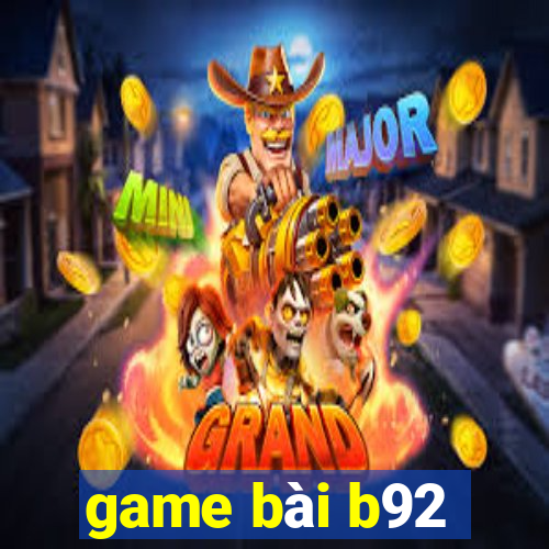 game bài b92