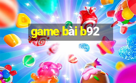 game bài b92