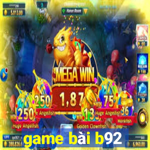 game bài b92