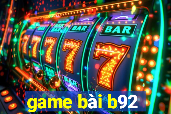 game bài b92