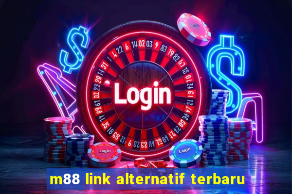 m88 link alternatif terbaru