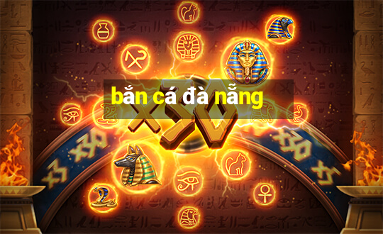 bắn cá đà nẵng