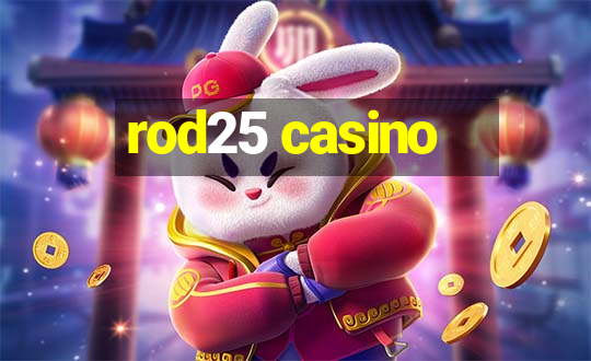 rod25 casino