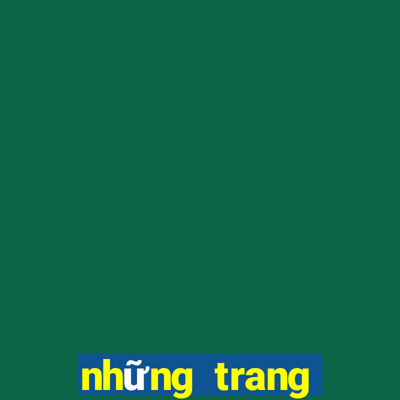 những trang cược uy tín