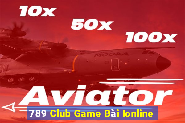 789 Club Game Bài Ionline