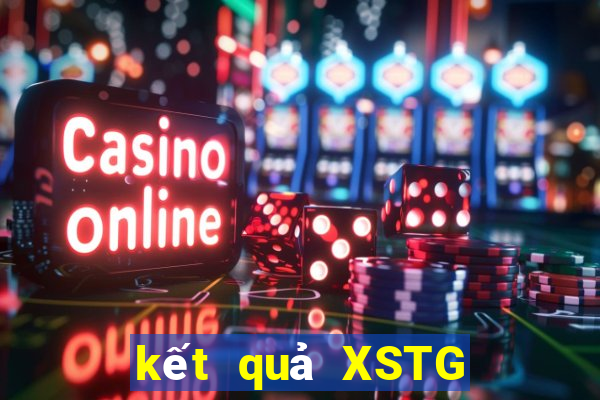 kết quả XSTG ngày 23