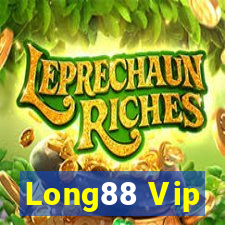 Long88 Vip