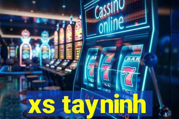 xs tayninh