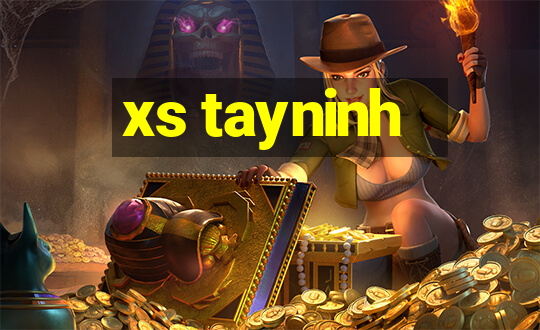 xs tayninh