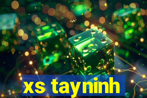 xs tayninh