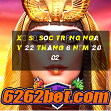 xổ số sóc trăng ngày 22 tháng 6 năm 2002