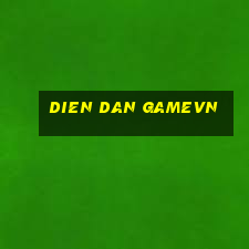 dien dan gamevn