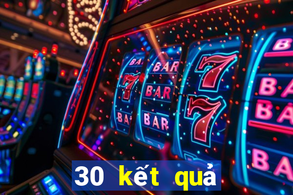 30 kết quả xổ số long an