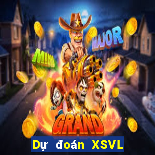 Dự đoán XSVL ngày 31