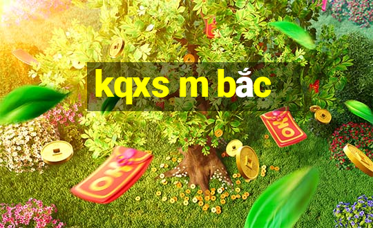 kqxs m bắc