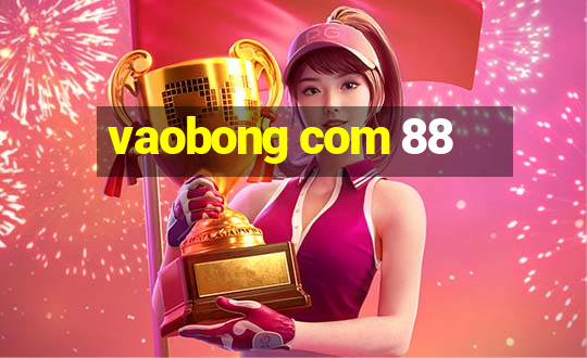 vaobong com 88