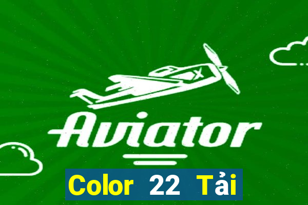 Color 22 Tải về chính thức