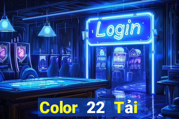 Color 22 Tải về chính thức