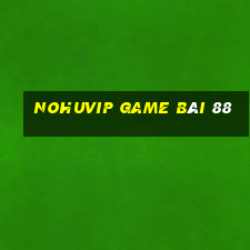 Nohuvip Game Bài 88