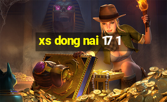 xs dong nai 17 1