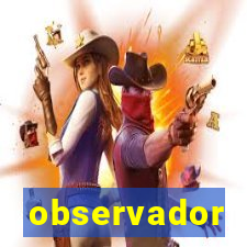 observador